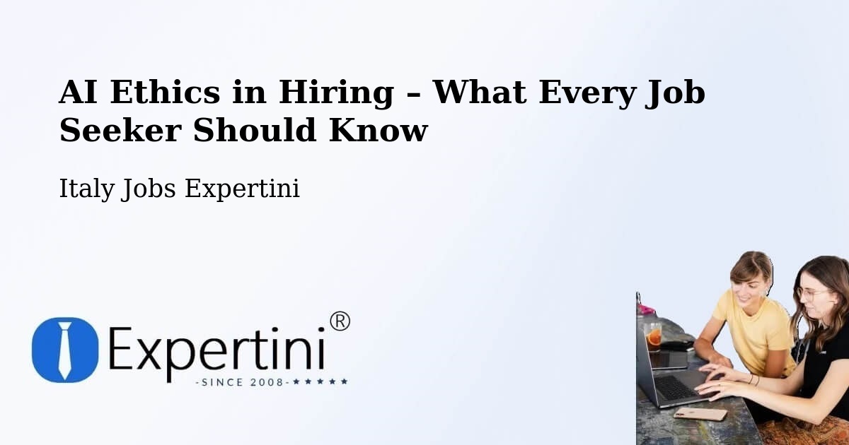 AI Ethics in Recruitment & Hiring – Front - Front, Italy Jobs Expertini