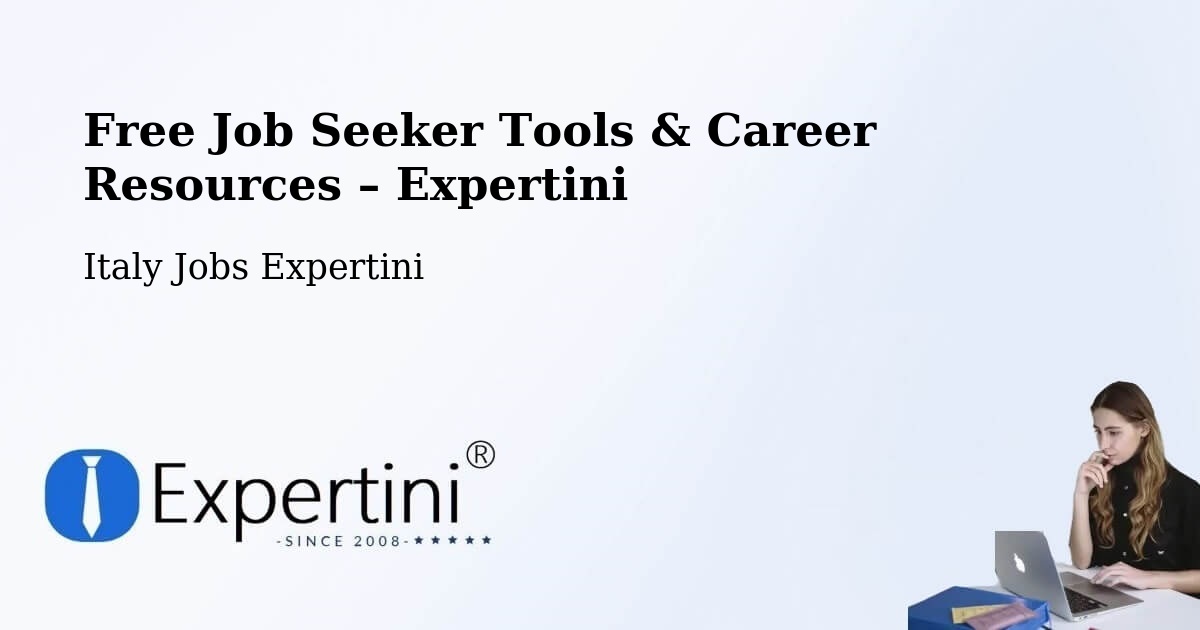 Free Job Seeker Tools & Career Resources – Front - Front, Italy Jobs Expertini