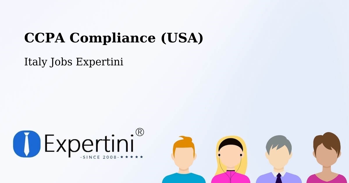 CCPA Compliance (USA) - Italy Jobs Expertini