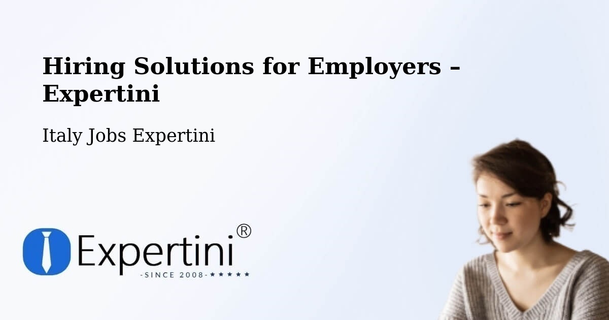 Hiring Solutions for Employers in Front - Front, Italy Jobs Expertini